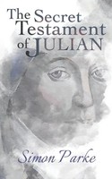 The Secret Testament Of Julian | Simon Parke | Taschenbuch | Englisch | 2018