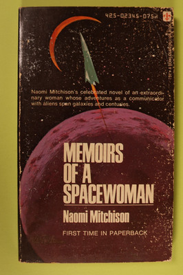 Memoirs of a Spacewoman by Naomi Mitchison 1973 Berkley Paperback 1st Printing