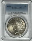 1926 PEACE DOLLAR PCGS AU 58