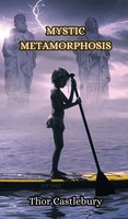 Thor Castlebury | Mystic Metamorphosis | Buch | Englisch (2024)