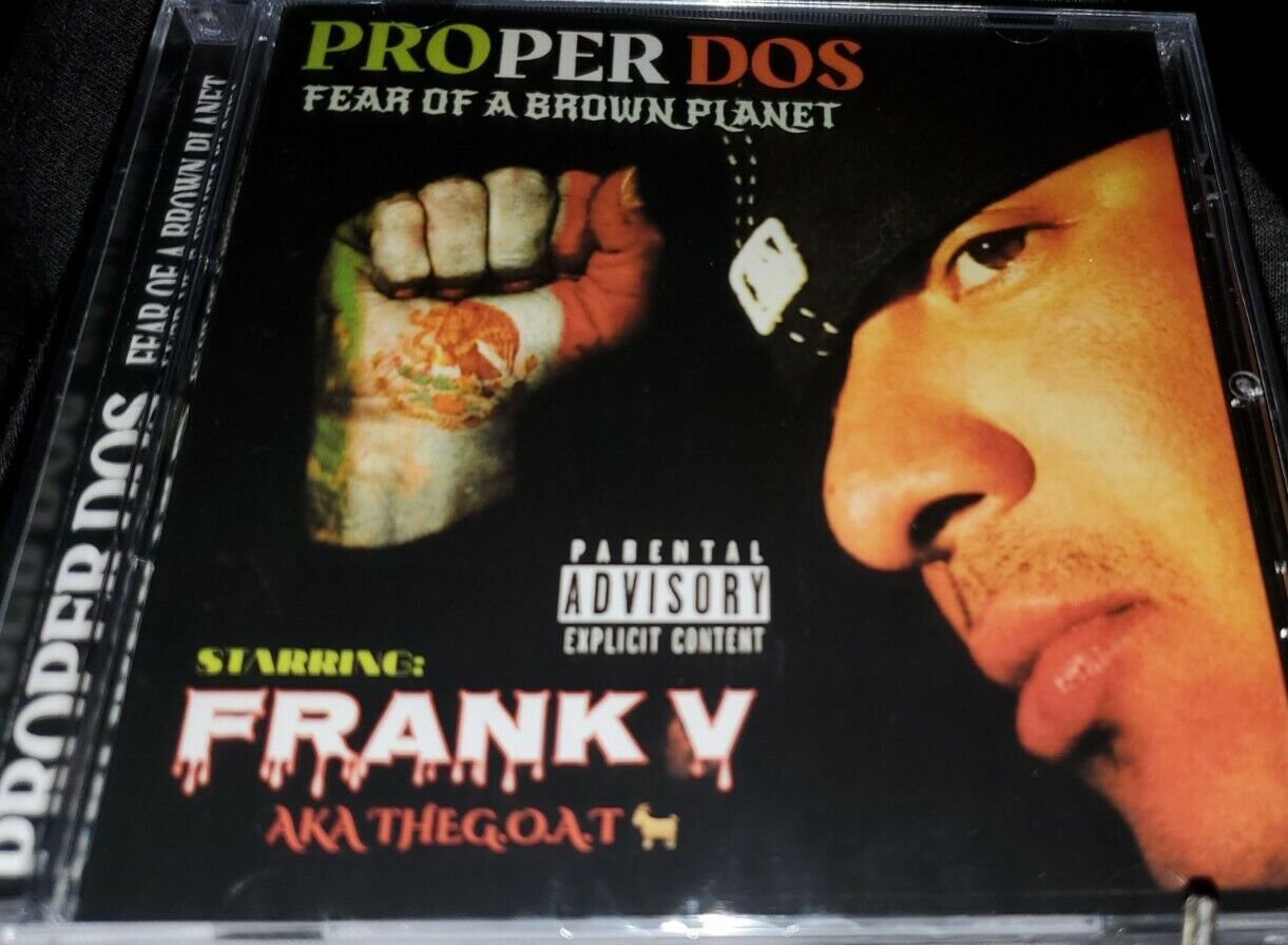 Proper Dos FEAR OF A BROWN PLANET NEW CHICANO RAP CD 