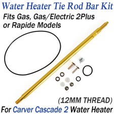 For Carver Cascade 2 Water Heater Tie Rod Bar 12MM with Tank Leak Seal Full Kit