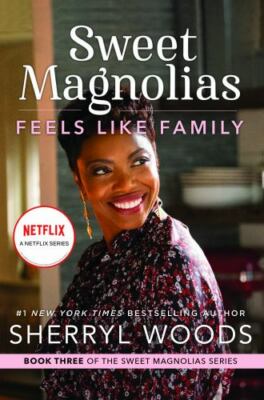 Feels Like Family: A Novel   A Sweet Small Town Romance Now a Netflix Original S