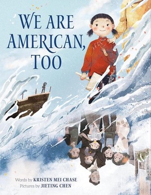 We Are American, Too by Kristen Mei Chase Hardcover Book