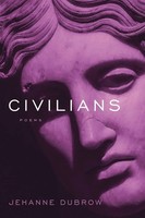 Civilians | Poems | Jehanne Dubrow | Taschenbuch | Einband - Flex.(Paperback)