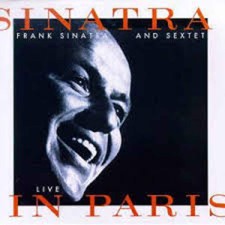 Sinatra and Sextet: Live in Paris - Frank; Sextet Sinatra, Warner Off Roster, CD