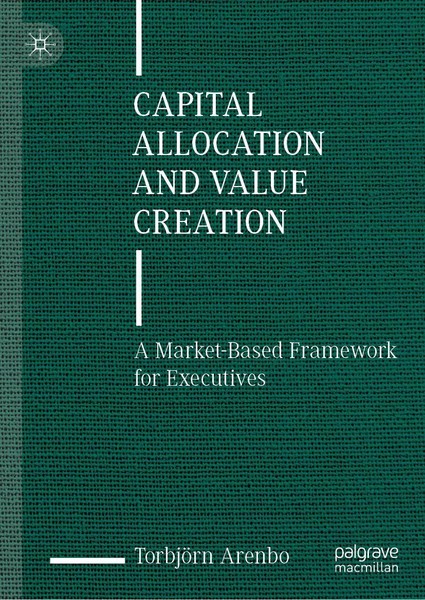 TorbjöRn Arenbo | Capital Allocation And Value Creation | Buch | Englisch (2023)-image