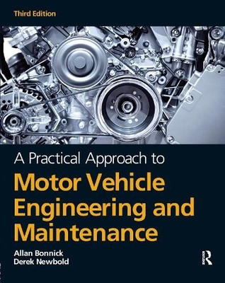A Practical Approach to Motor Vehicle Engineering and Mainten... - 9780080969985