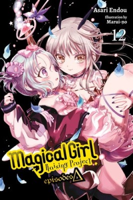 Magical Girl Raising Project, Vol. 12 (light novel): Magical Girl Raising