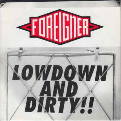 Foreigner Lowdown And Dirty Vinyl Single 7inch Atlantic