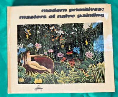 Modern Primitives:  Masters of Naive Painting - Oto Bihalji-Merin - 1959 HB Book