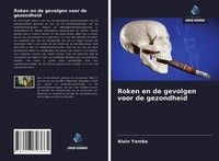 Alain Yamba | Roken En De Gevolgen Voor De Gezondheid | Taschenbuch (2021)
