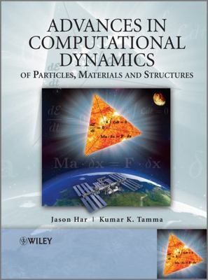 Advances in Computational Dynamics of Particles, Materials and Structures, Ha...