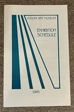 1989 JOSLYN ART MUSEUM EXHIBITION SCHEDULE - OMAHA NEBRASKA