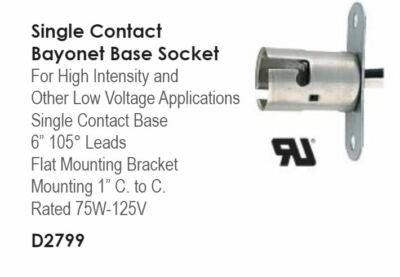 Single Contact SOCKET Bayonet Base Metal LV with Leads NEW ADL Luminance D2799