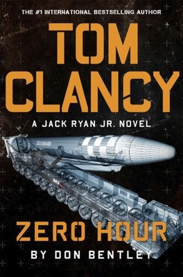 Tom Clancy Zero Hour by Don Bentley (Hardback Book)