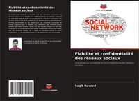 Saqib Naveed | Fiabilité Et Confidentialité Des RéSeaux Sociaux | Taschenbuch