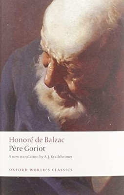 P`ere Goriot (Oxford World's Classi..., Balzac, Honoré 