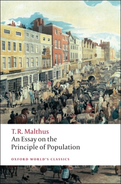 An Essay on the Principle of Population by Thomas Malthus (Paperback Book)