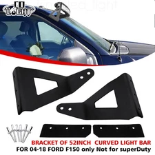 For 04-20 Ford F150 Raptor 50/52" Curved LED Light Bar Fronr Windshield Bracket
