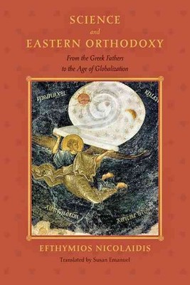 Science and Eastern Orthodoxy - 9781421402987