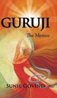 Sunil Govind | Guruji | Buch | Englisch (2015) | The Mentor | Gebunden