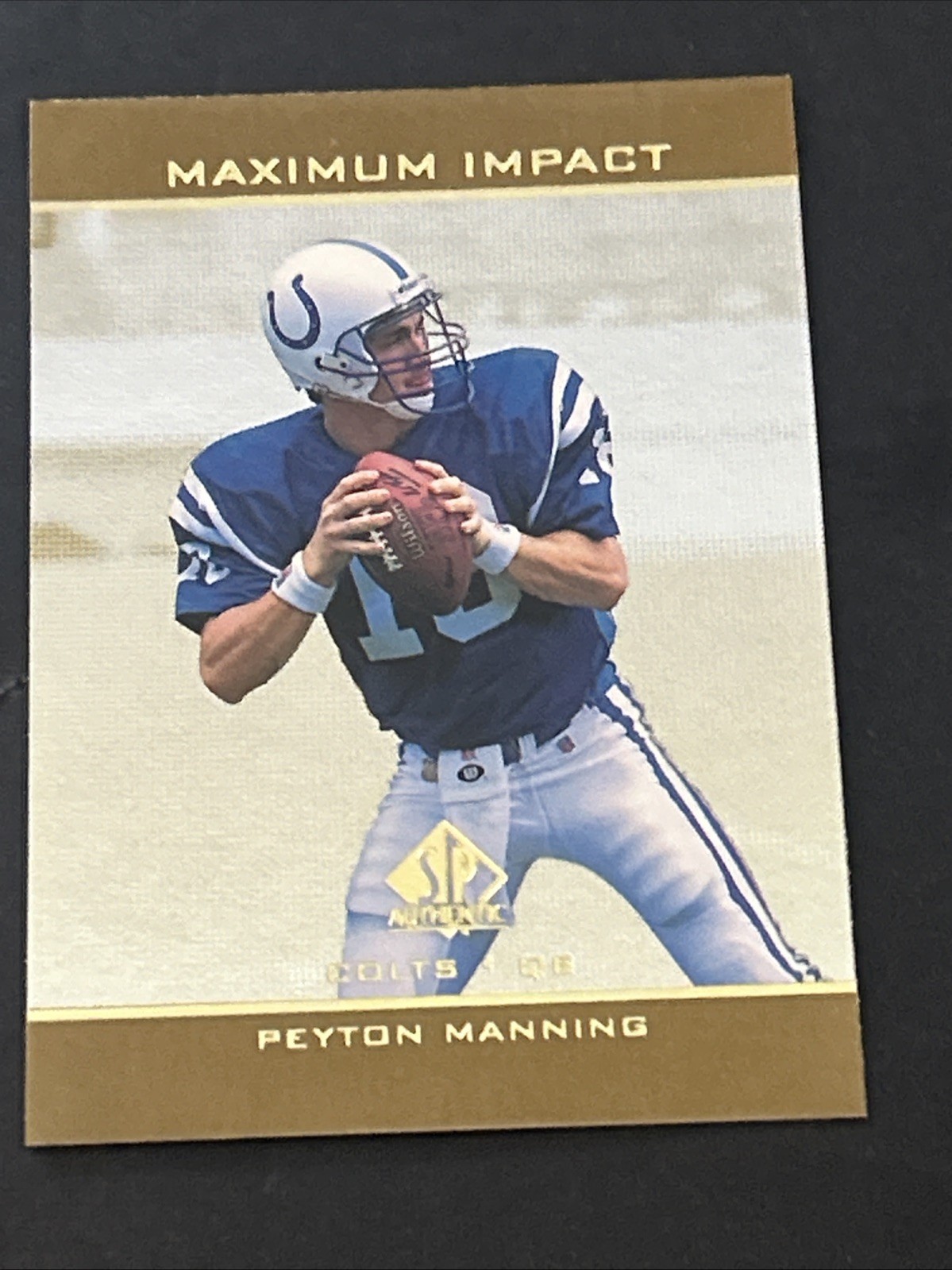 1998 SP Authentic Peyton Manning Maximum Impact Rookie RC #SE11 Colts NFL HOF MT