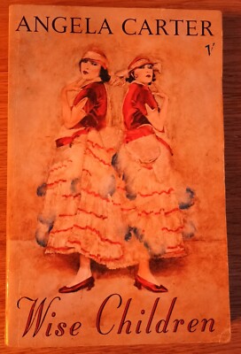 Wise Children by Angela Carter 1992, Vintage, Paperback 