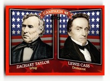 2008 Topps Historical Campaign Match-Ups #1848 Zachary Taylor/Lewis Cass