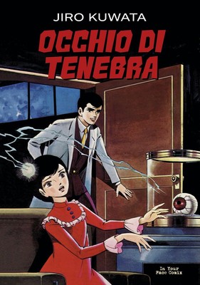 Jiro Kuwata Maurizio Ercole Alvise Morato Occhio di tenebra (Paperback)