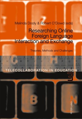 Researching Online Foreign Language Interaction and Exchange | Dooly (u. a.)