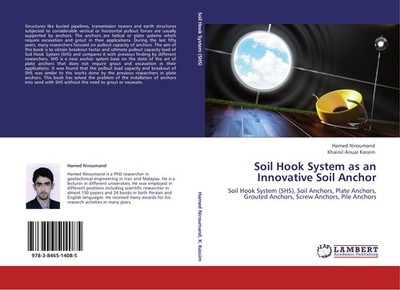 Soil Hook System as an Innovative Soil Anchor Hamed Niroumand