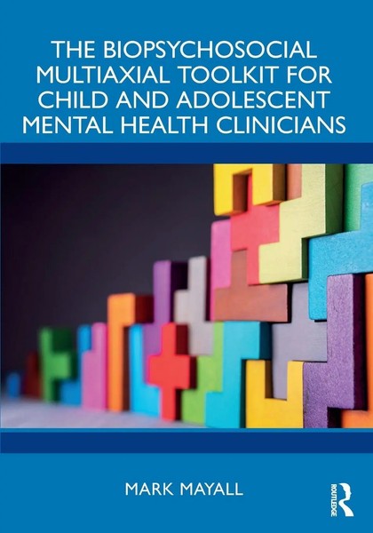 The Biopsychosocial Multiaxial Toolkit For Child And Adolescent Mental Health...-image