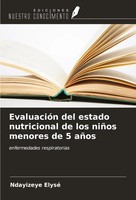 Ndayizeye Elysé | EvaluacióN Del Estado Nutricional De Los NiñOs Menores De 5...