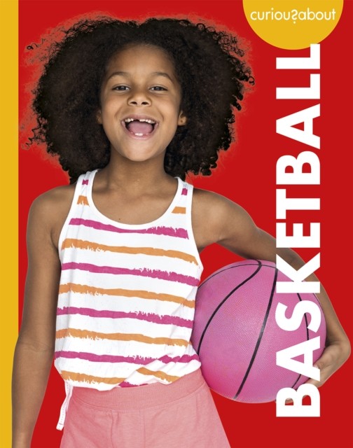Curious About Basketball
