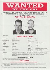 PÓSTER BUSCADO POR EL FBI NATAN GOZMAN - ASESINATO - SECUESTRO - CRIMEN ORGANIZADO - PORTAR ARMA DE FUEGO