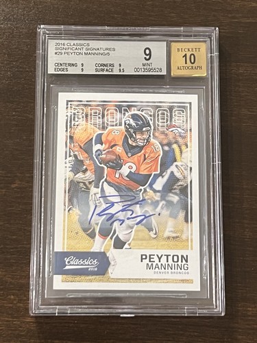 2016 Panini Classics - Significant Signatures #29 Peyton Manning 1/5 BGS 9 - Foto 1 di 2