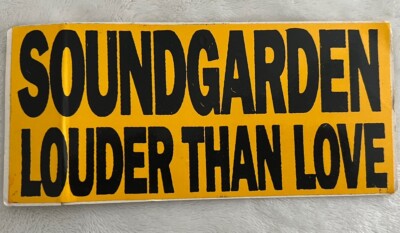 SOUNDGARDEN Louder Than Love Bumper Sticker Promo Only 1989 A&M
