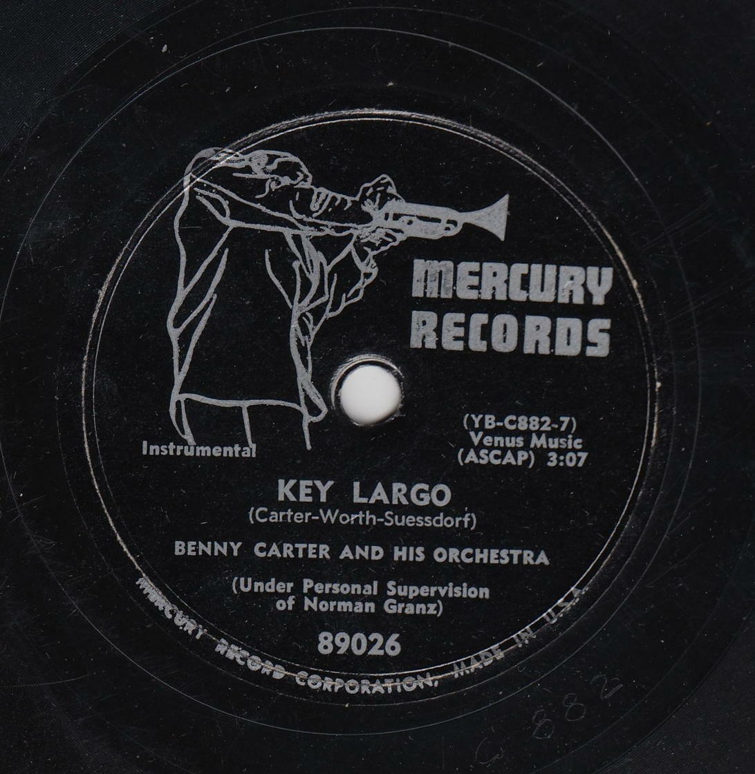 BENNY CARTER 78 RPM Mercury 89026 Key Largo/Isn't It Romantic JAZZ