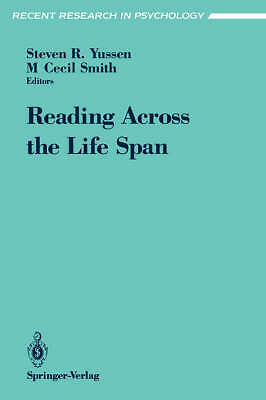 Reading Across the Life Span (Recent Research in Psychology) by 