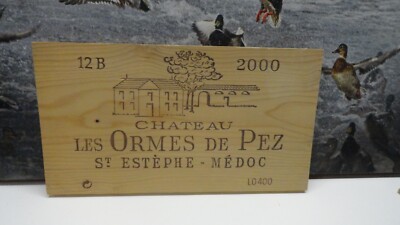 2000 CHATEAU  LES ORMES DE PEZ  ST ESTEPHE MEDOC WOOD WINE PANEL END WP-10