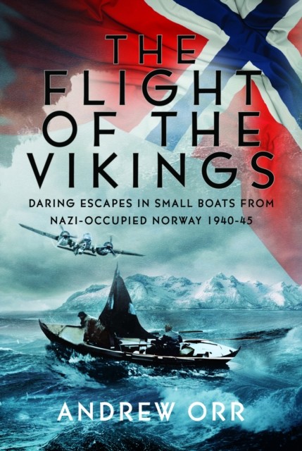 The Flight of the Vikings by Andrew Orr (Hardback Book)