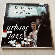 ROY ELDRIDGE & BENNY CARTER - The Urbane Jazz ~ VERVE 3061 - RARE