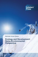 Ecology And Development: Socio-Environmental Perspective Mohinder Kumar Slariya