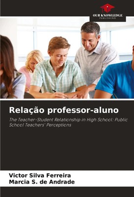 Victor Silva Ferreira (u. a.) | Relação professor-aluno | Taschenbuch | Englisch
