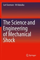 Carl Sisemore (U. A.) | The Science And Engineering Of Mechanical Shock | Buch