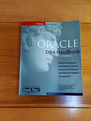 Oracle DBA Handbook, 7.3 Edition By Kevin Loney    ️