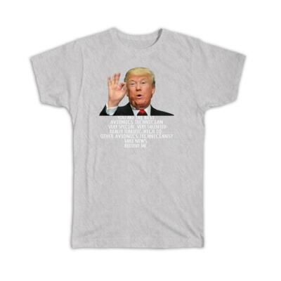 Gift T-Shirt : AVIONICS TECHNICIAN Funny Trump Best Birthday Christmas Jobs