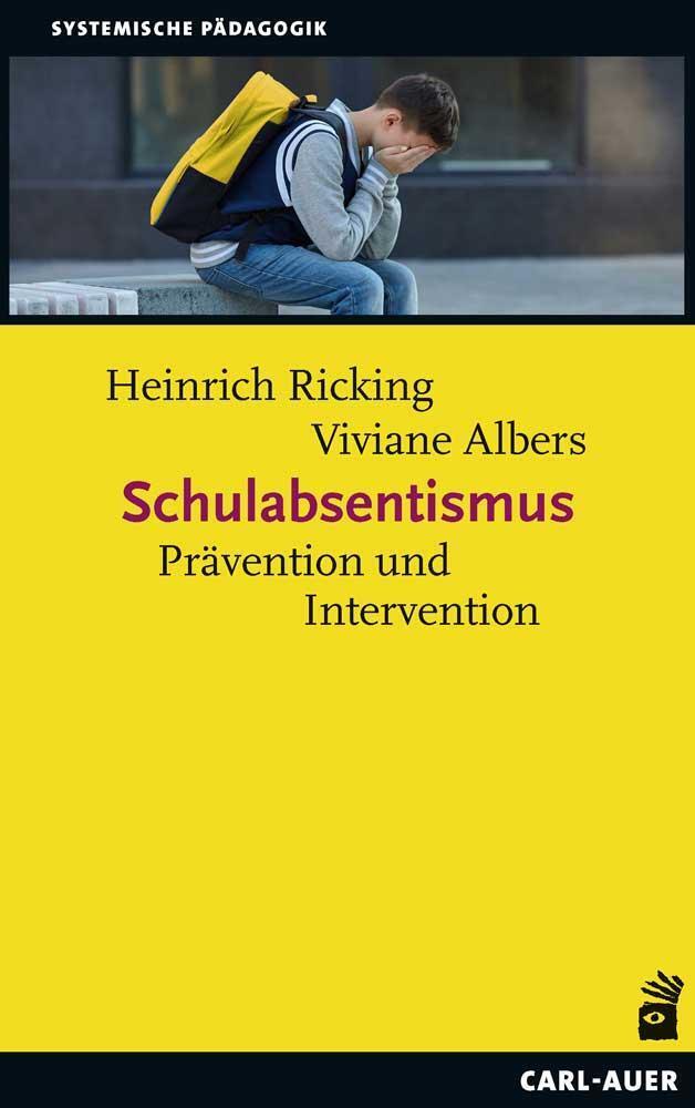 Thumbnail - Schulabsentismus | Intervention Und Prävention | Heinrich Ricking (u.
