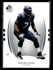 2007 SP Authentic #96 Walter Jones Card Seattle Seahawks